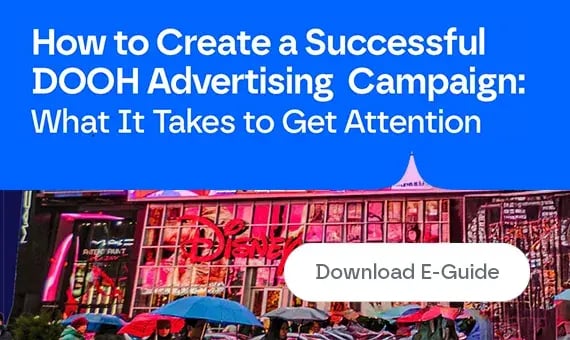 How to Create a Successful DOOH Advertising Campaign